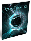 consciousness 101
