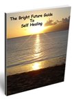 Bright Future Guide to Self Healing